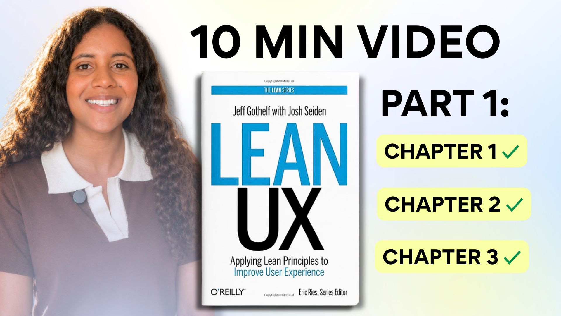 Watch the Lean UX Part 1 video on YouTube